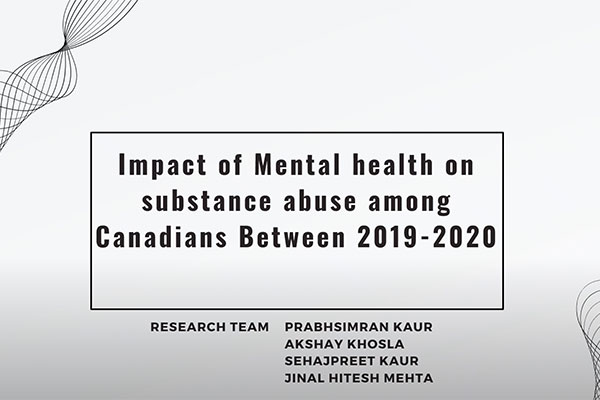 Impact of Mental Health on Substance Abuse Among Canadians Between 2019 - 2020 - Executive Summary Video