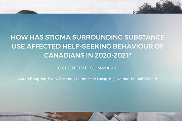 How has Stigma Surrounding Substance Use Affected Help-seeking Behaviours of Canadians from 2020-2023? - Executive Summary Video