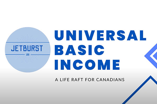 Universal Basic Income: A Liferaft for Canadians - Executive Summary Video